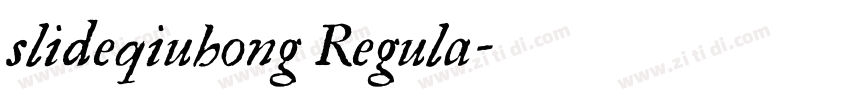 slideqiuhong Regula字体转换